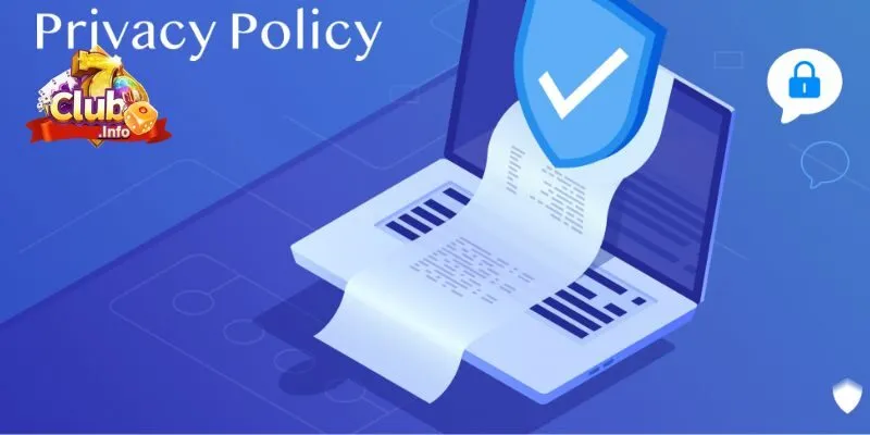 Chính Sách Bảo Mật Tại 7club Cược Thủ Cần Hiểu Rõ Khi Chơi 3 Trách nhiệm người chơi tại 7club đối với chính sách bảo mật