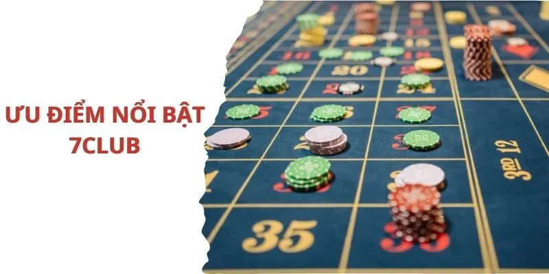 Hướng Dẫn Chi Tiết Về Cách Đăng Nhập 7Club Cho Người Mới 3 Những ưu điểm của cổng game 7Club so với các cổng game khác