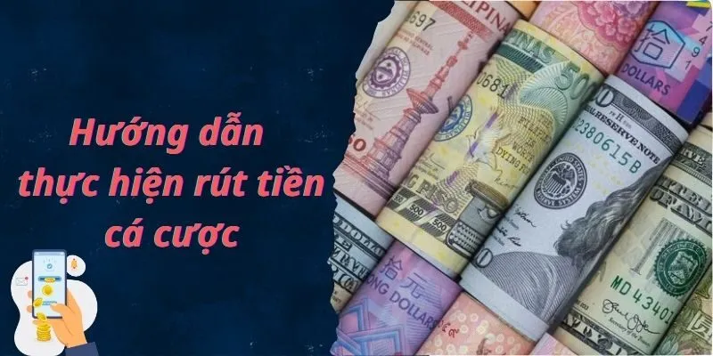 Quy trình thực hiện giao dịch rút tiền cho người mới 