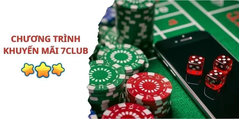Chương trình khuyến mãi 7Club nổi bật